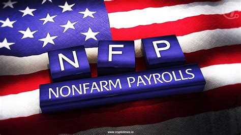 Ang US Nonfarm Payrolls ay Tinitigan bilang Bitcoin Nangunguna .
